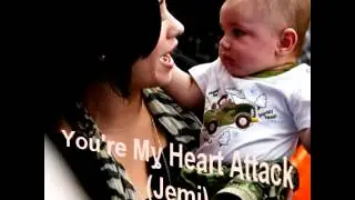 You're My Heart Attack (Jemi) 5