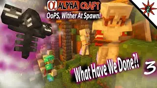 Alphacraft S4 ~ Episode 3 ~ OoPS! Wither at Spawn!! (Minecraft Vanilla 1.19 SMP)