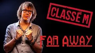 Classé M 10 - Far Away