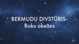 BERMUDU DIVSTŪRIS - Roku Okeāns/vārdi/lyrics