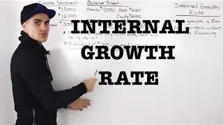 FIN 300 - Internal Growth Rate Overview - Ryerson University