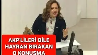 AKP'lileri Bile Hayran Bırakan O Konuşma ! CHP Mv. Burcu KÖKSAL