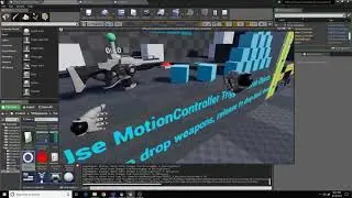 UE4 VR Plugin Work - Grip Scripts