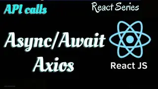 React Async/Await with Axios | get API | post API | 