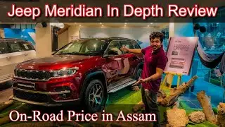 Jeep Meridian In-Depth Review || Detailed Walk-Around || On-Road Price in Assam || REVIEW ASSAM ||