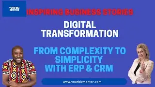 Digital Transformation with ERP and CRM - ERP Happy Solutions with Diogene Ntirandekura