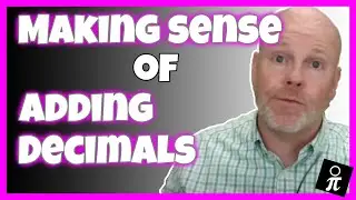 Adding Decimals: Making it easy to see