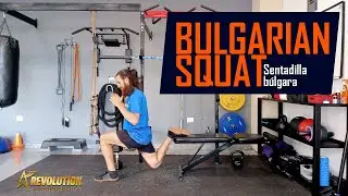 Bulgarian Squat / Sentadilla Búlgara
