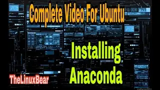 [FAST]COMPLETE INSTALLATION OF ANACONDA IN UBUNTU 16.04 