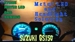 Suzuki GS150 Meter Led and Headlight Solution | GS150 Xunadu Result | GS150 tour Modification