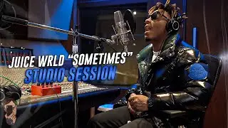 Juice WRLD: Sometimes (Studio Session)