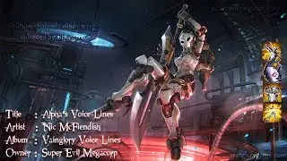 Vainglory Voice Line Series : Alpha