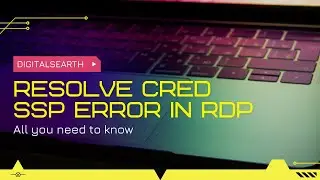 How to Solve CredSSP Error in Windows RDP