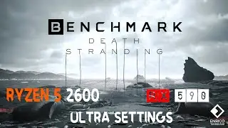 DEATH STRANDING ||| RX 590 + R5 2600