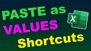 KEYBOARD SHORTCUTS - Paste Special as Values in Excel