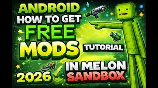Android How To Put Mods In Melon Sandbox (2024)