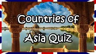 Countries of Asia Quiz | English for Adults