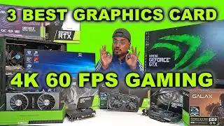 3 BEST GRAPHICS CARD FOR 4K 60 FPS GAMING 2019