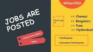 Job Openings 09 Apr 2022 | Test Engineer | Automation Test Engineer