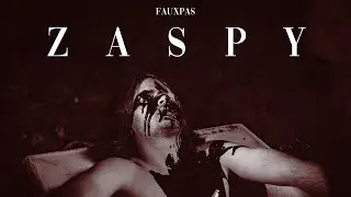 fauxpas - zaspy (prod. Be Franky, Tastetones)