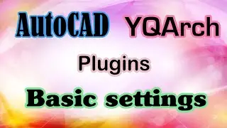 YQArch basic settings | We must do YQArch basic settings before working start working on it 