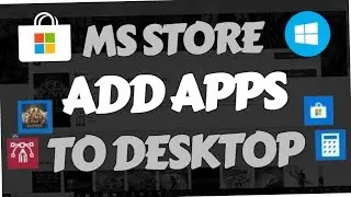 How to add Microsoft Store Apps & Games to Desktop (Windows 10 Shortcuts)