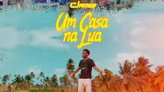 C.james - Um Casa Na Lua (OfficialVideo)