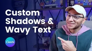 How to Create Custom Shadows and Wavy Text in Canva