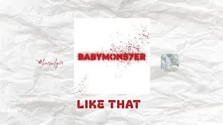 LIKE THAT by BABYMONSTER - Easy Lyrics