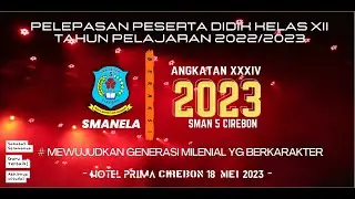 GRADUATION KELAS XII ANGKATAN XXXIV SMAN 5 CIREBON || PRIMA HOTEL (SIARAN ULANG)