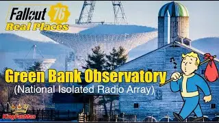 Fallout 76 Real Places: Green Bank Observatory