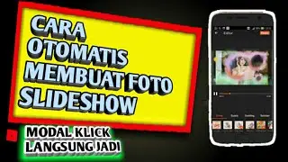 CARA MEMBUAT FOTO SLIDESHOW TERBAIK| FOTO SLIDE SHOW GAMPANG