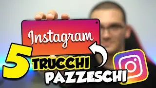 5 TRUCCHI INSTAGRAM PAZZESCHI che (forse) NON conosci - Teeech