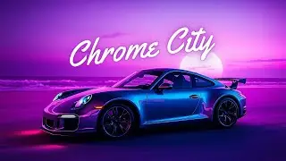 Chrome City - New Synthwave Music // RetroDreams FM