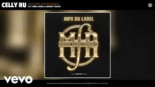 Celly Ru - Eastern Konference (Official Audio) ft. Wrg King, Brazy Dave