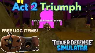 Act 2 Halloween 2023 Event Triumph! - Tower Defense Simulator [1.9.0]