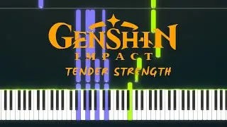 Tender Strength | GENSHIN IMPACT OST PIANO TUTORIAL (FREE Sheet in the description)