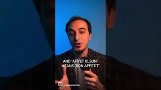 Afiyet Olsun! (Bon Appetit!) 