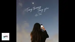 Từng thương từng yêu | Hà Tiên | OFFICIAL MV LYRICS
