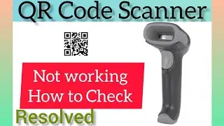 qr code scanner not working How to check | qr code scanner | honeywell qr code scanner