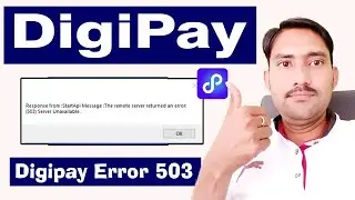 Digipay Error 503 || Digipay Not Working || Digipay The Remote Server Returned an error ||