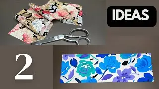 ✅ 2 Ideas Easy Sewing Projects from Leftover Fabric ❤️ Great Sewing Tips and Tricks