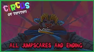 Circus of Timtim - All JUMPSCARES and ENDING