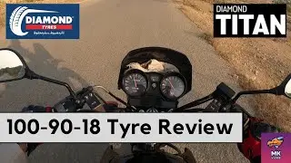 Diamond Titan Tyre | 100-90-18 | Review