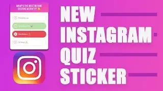 INSTAGRAM STORY QUIZ STICKERS - NEW FEATURE TO INTERACT WITH YOUR FOLLOWERS