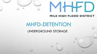 MHFD Detention: Underground Storage
