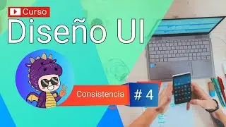 📍 Consistencia - Curso Tutorial de Diseño UI  en ESPAÑOL