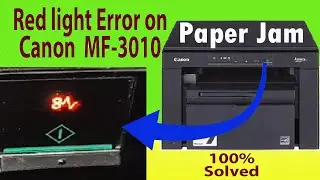 Cannon MF3010 | Red Light Blinking | Solution || Cannon 3010 | Red light error | paper jam error