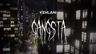 kehlani - gangsta [ slowed + reverb ] (lyrics)