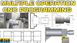 Multiple operational CNC programming || Turning Chamfer Grooving and threading CNC programming ||